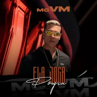 Ela Joga Poupa by Mc VM