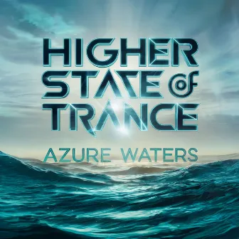 Azure Waters by Higher State Of Trance