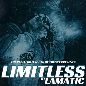 Limitless by LaMatic