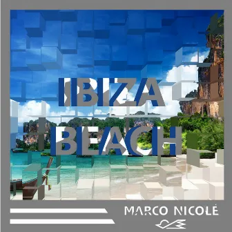 Ibiza Beach by Marco Nicole