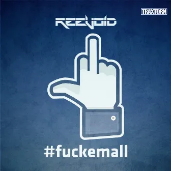 #fuckemall by Reevoid