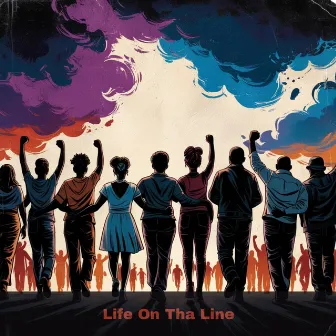 Life On Tha Line by Justin Jpaul Miller