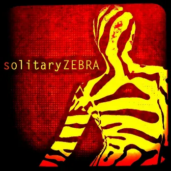 Solitary Zebra by Solitary Zebra