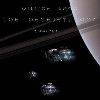 The Hesebeti War, Chapter 1 by William Khan