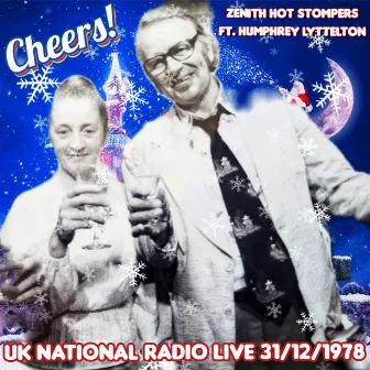 Cheers! UK National Radio Live from Birmingham 31/12/78 by Zenith Hot Stompers