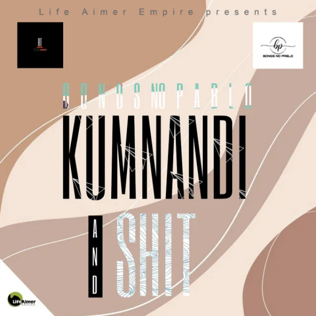 Kumnandi and Shit