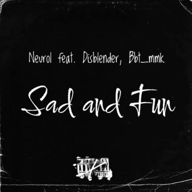 Sad and Fun