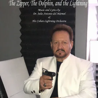 The Zipper, the Dolphin, and the Lightning by 