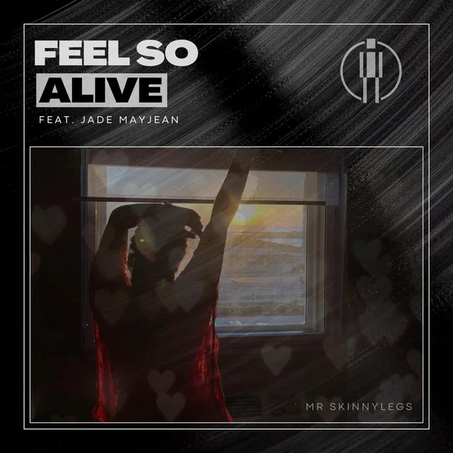 Feel so Alive - Extended Mix