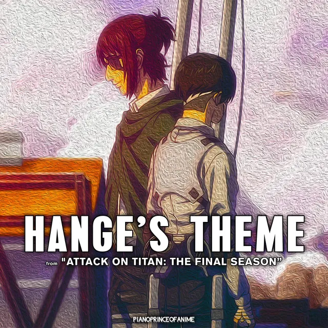 Hange's Theme (From "'Attack On Titan: The Final Season Part 3")