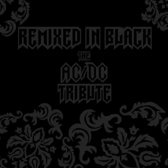 Remixed in Black: The AC/DC Tribute by Rockstar