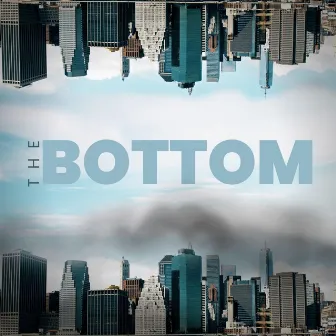 THE BOTTOM by Lit Tiaa