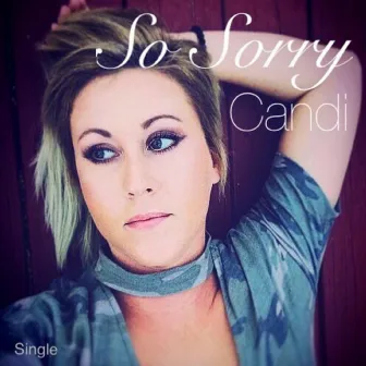 So Sorry by Candi