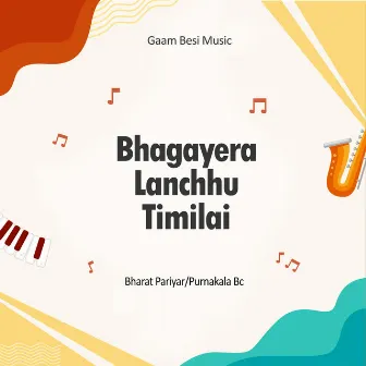 Bhagayera Lanchhu Timilai by Bharat Pariyar