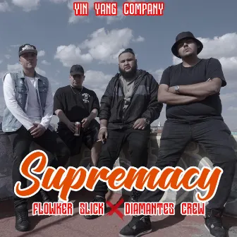 Supremacy by Diamantes Crew