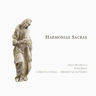 Harmoniae Sacrae by Mieneke van der Velden