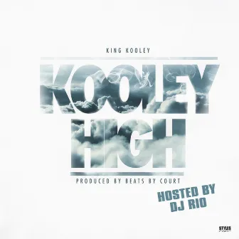 Kooley High by King Kooley