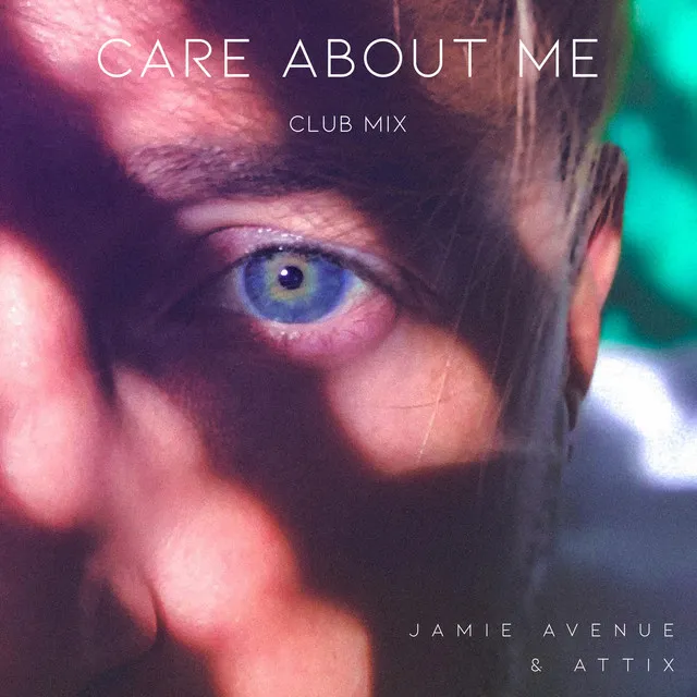 Care About Me - Club Mix