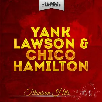 Titanium Hits by Yank Lawson