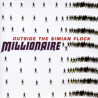 Outside the Simian Flock by Millionaire