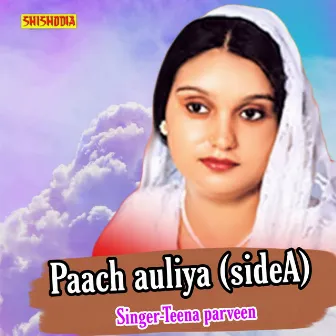 Paach Auliya Side A by Parveen