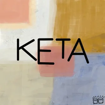 Keta by Ben A