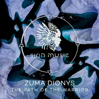 The Path of the Warrior by Zuma Dionys