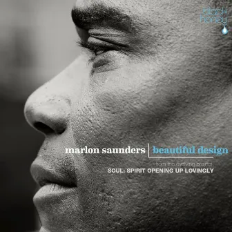 Beautiful Design by Marlon Saunders