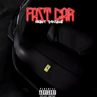 FAST CAR by Skout davione