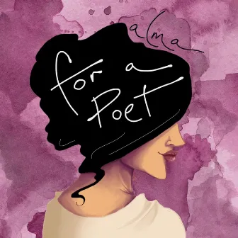 For a Poet by Alma Cook