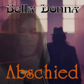 Abschied by Bella Donna