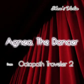 Agnea, The Dancer (From: 