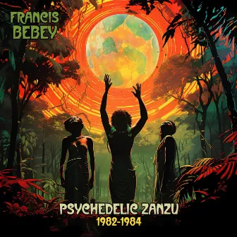 Psychedelic Zanzu 1982-1984 by Francis Bebey