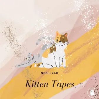 Kitten Tapes by Nosllyah