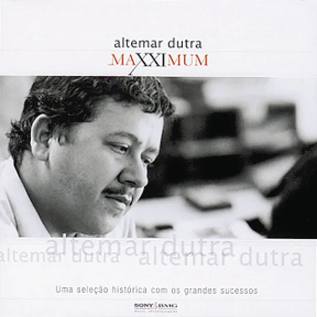 Maxximum - Altemar Dutra