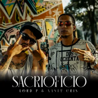 Sacrioficio by Lord P