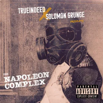 The Napoleon Complex by Solomon Grunge