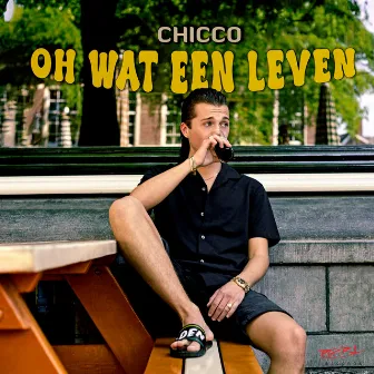 Oh Wat Een Leven by Chicco