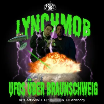 Ufos über Braunschweig by LYNCHMOB