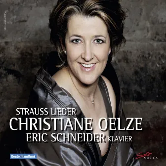 Strauss: Lieder by Christiane Oelze