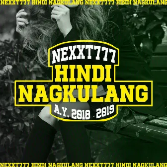 Hindi Nagkulang by Nexxt777