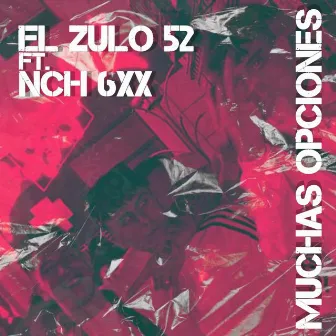 MUCHAS OPCIONES by Nch6xx