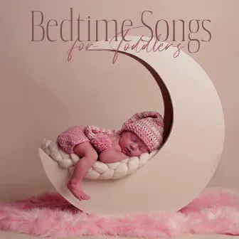 Bedtime Songs for Toddlers: Music For Children, Lullabies by Baby Relax Music World