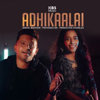 Adhikaalai by Priyanka NK