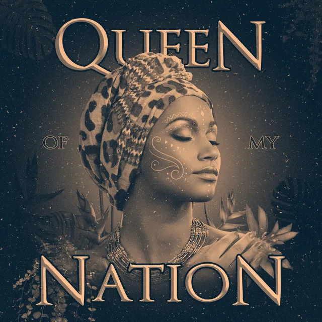 Queen of My Nation