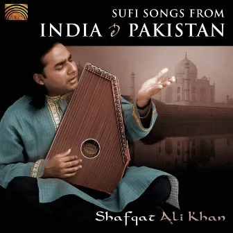 Songs Songs from India & Pakistan by Shafqat Ali Khan