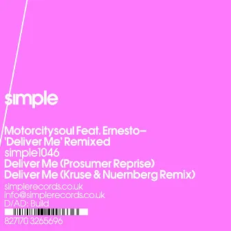 Deliver Me Remixed by Motorcitysoul