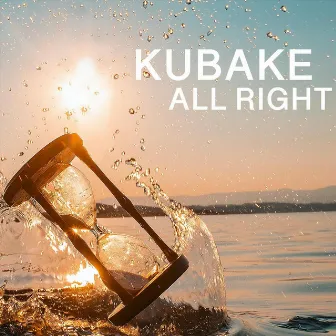 All Right by Kubake