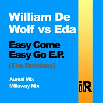 Easy Come Easy Go E.P (The Remixes) by Eda