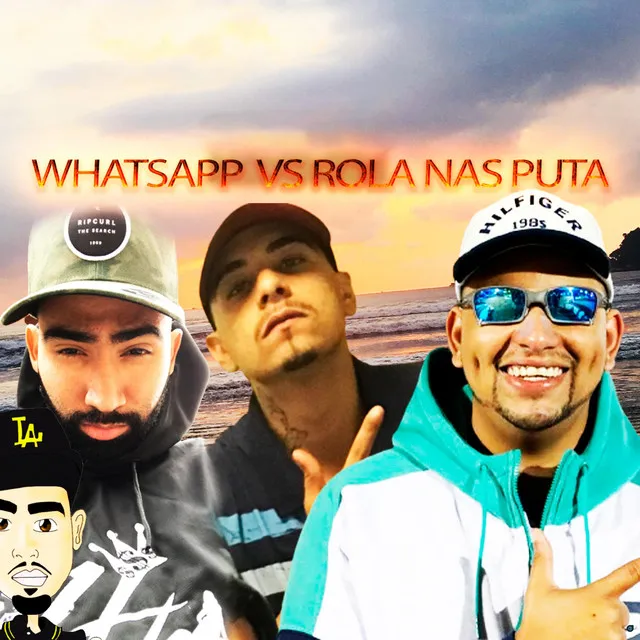 Whatsapp Vs Rola nas Puta (feat. MC Bebe, MC Leozinho ZS & Mc Vitinho)